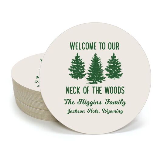 Welcome To Our Neck Of The Woods Round Coasters